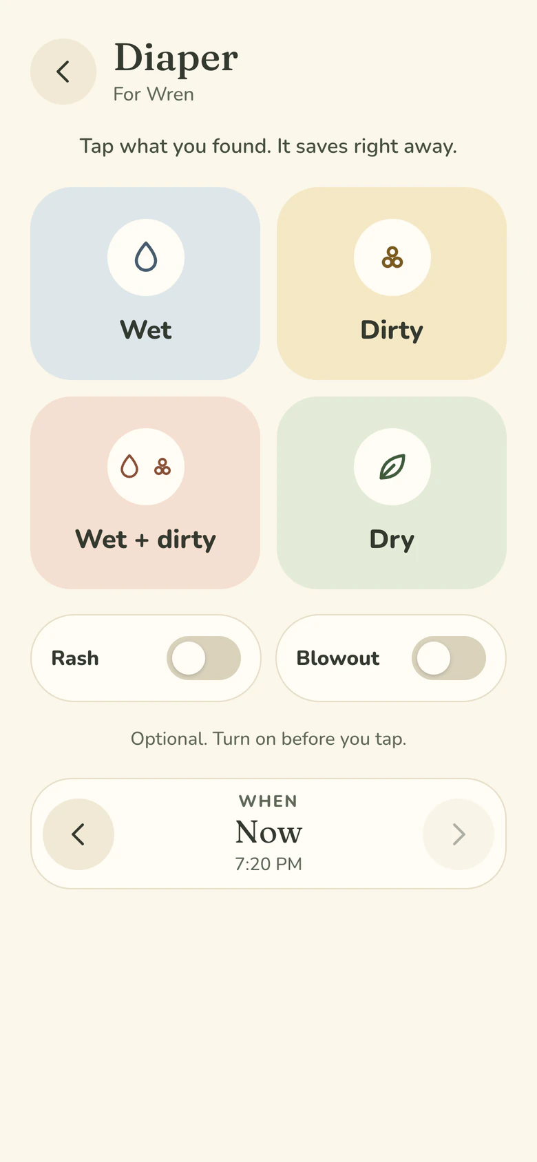 Garden diaper logger for Wren with four large tiles: Wet, Dirty, Wet and dirty, and Dry; optional Rash and Blowout switches; and a When control set to now.